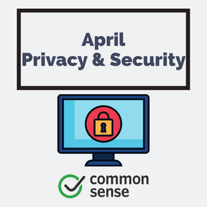 April Privacy & Security